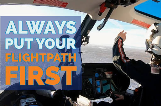 Always put your flightpath first