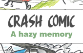 Crash comic - A hazy memory