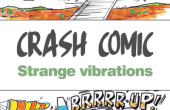 Crash comic - Strange vibrations