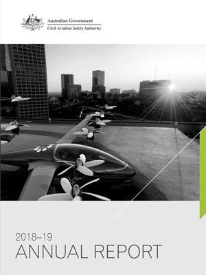 Australian Government - Civil Aviation Safety Authority - Annual Report 2018-19