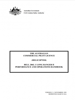 Cover of The Australian commercial pilot licence Bell 206L-1 Long Ranger II performance and operations handbook