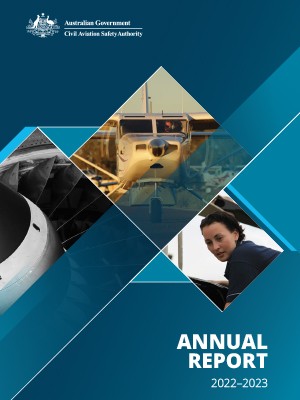 Annual report 2022 to 2023 - Australian Government - Civil Aviation Safety Authority