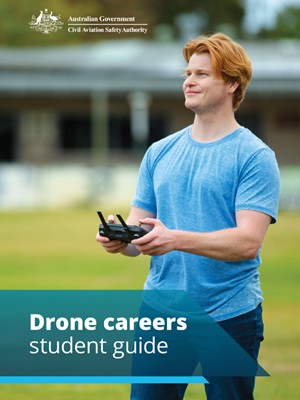 "Australian Government - Civil Aviation Safety Authority", "Drone student guide", A male holding a drone controller looking into the distance