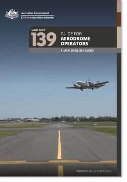 CASR Part 139 Guide for aerodrome operators plain English guide